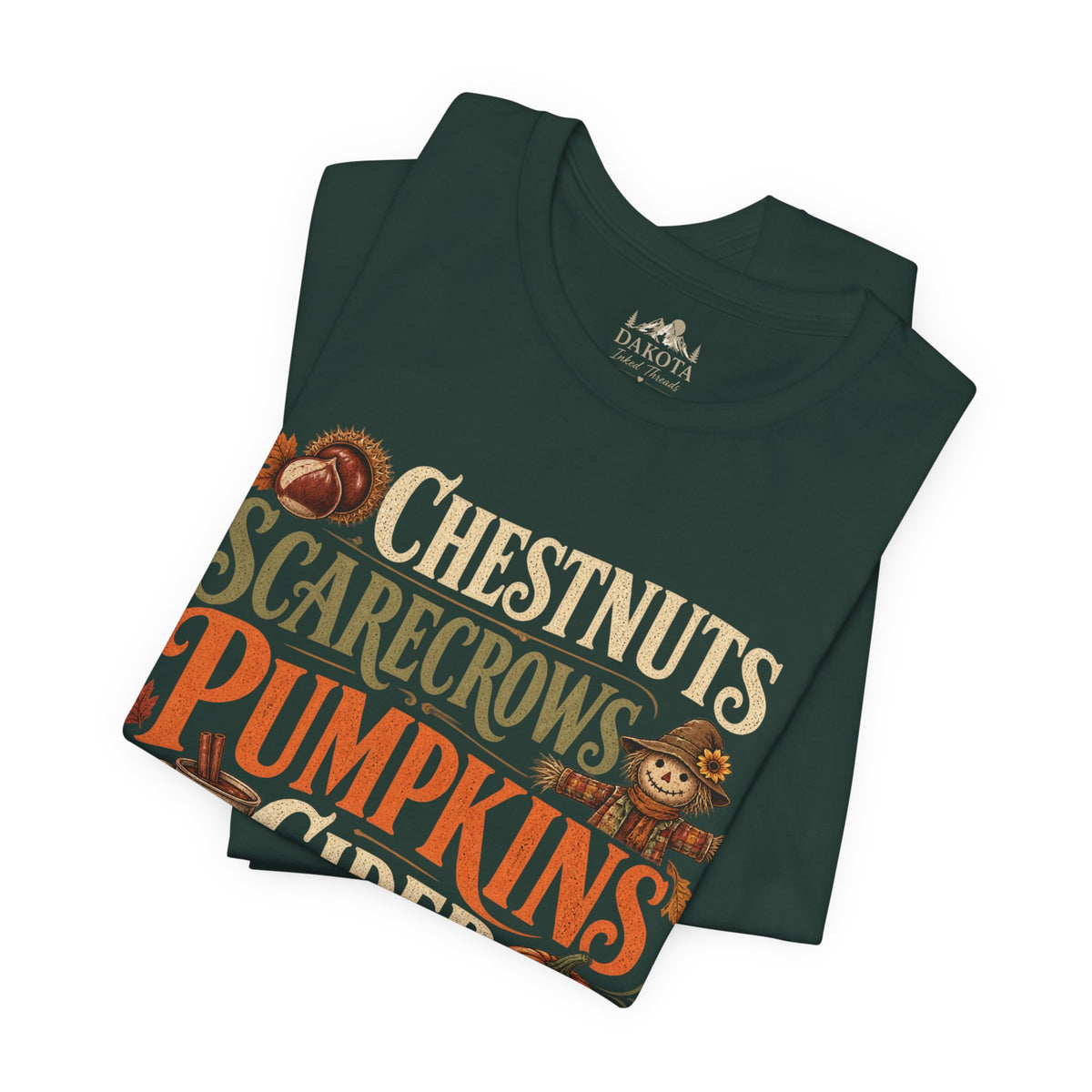 Fall Shirt | Pumpkins & Cider Tee | Cozy Autumn Shirt | Chestnuts Scarecrows Pinecones & Campfires | Fall Graphic Tee