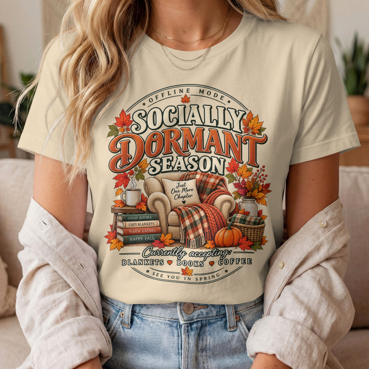 Fall 'Socially Dormant Season' Tee — Women's Funny Fall Tee—Bella+Canvas Fall Tee