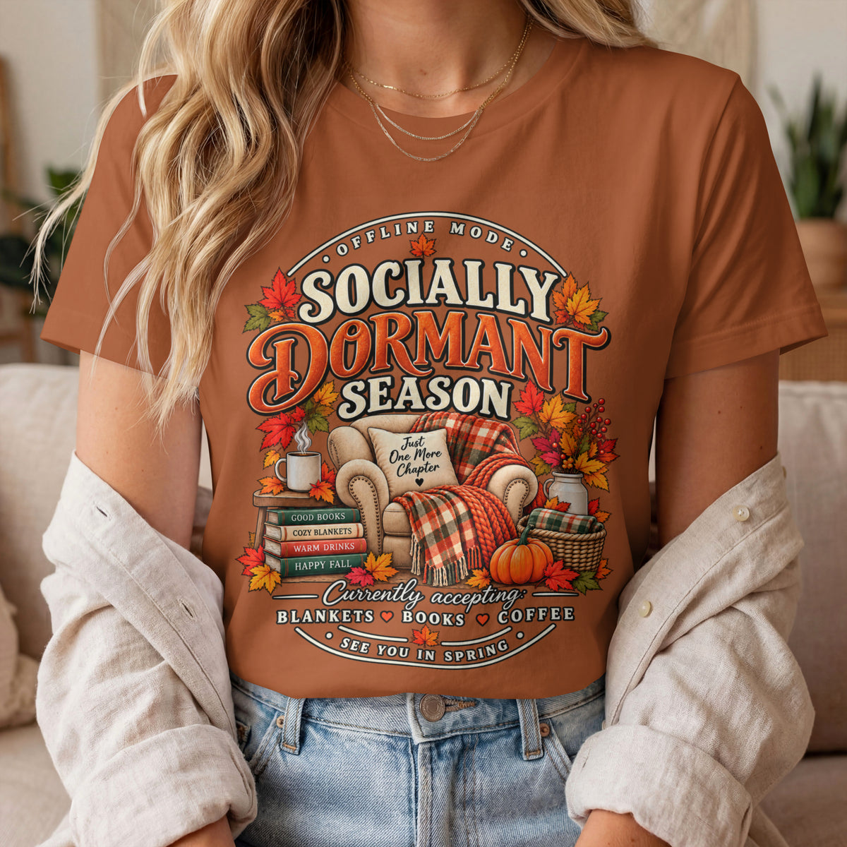 Fall 'Socially Dormant Season' Tee — Women's Funny Fall Tee—Bella+Canvas Fall Tee