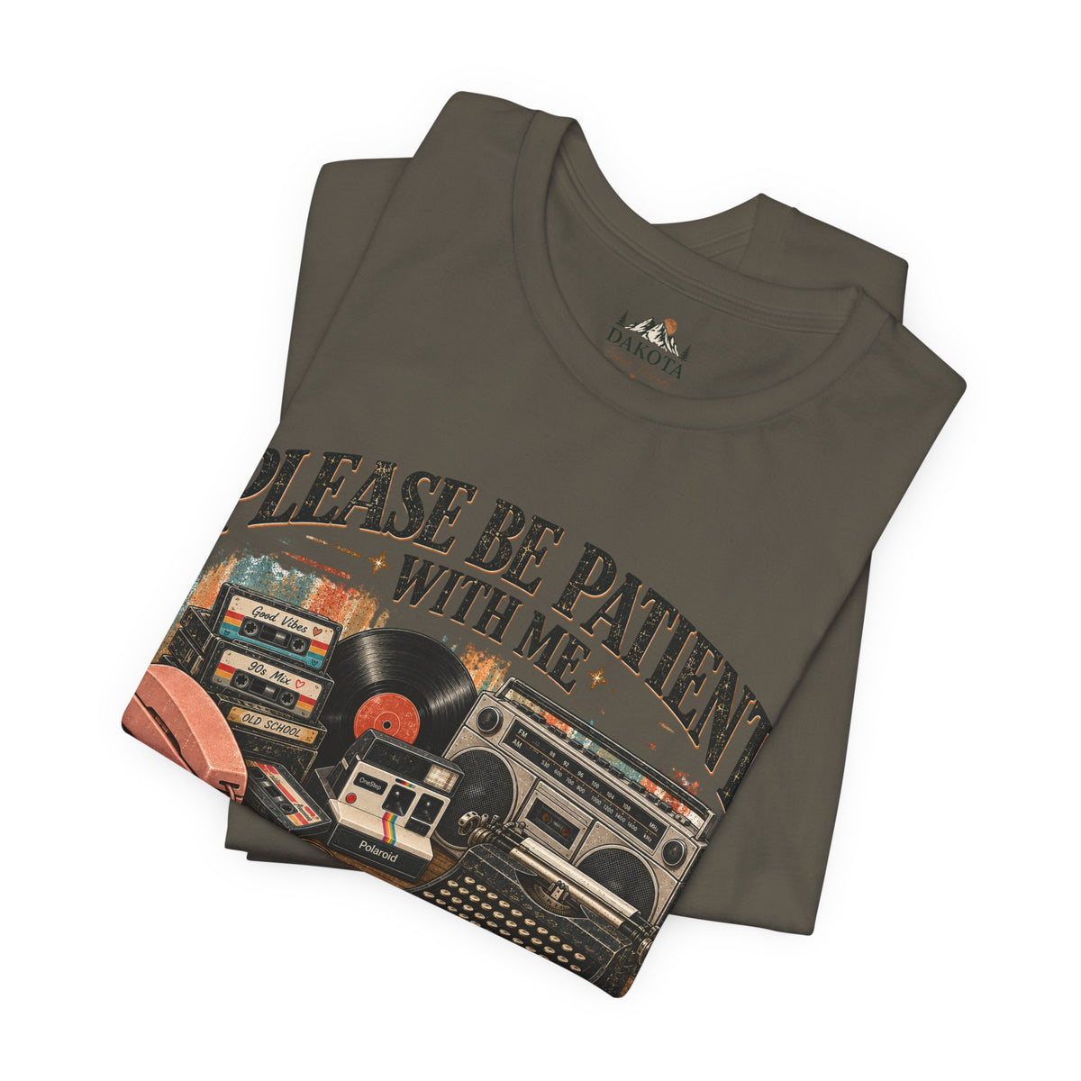 Please Be Patient With Me Shirt | I’m From the 1900s | Funny Retro Vintage Tee | Nostalgic 90s Shirt | Old School Graphic Tee