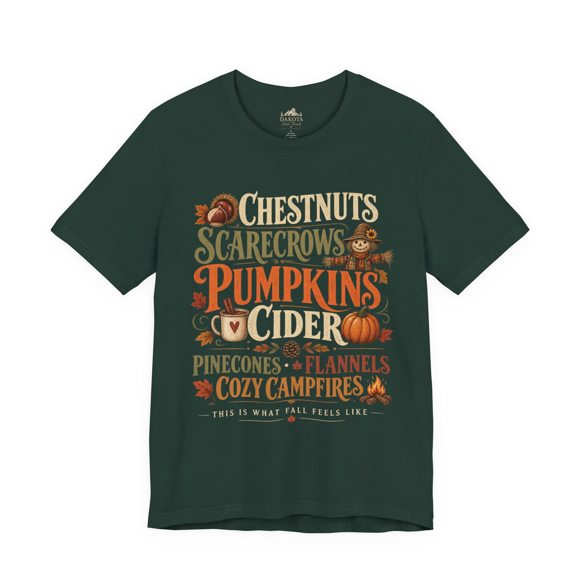 Fall Shirt | Pumpkins & Cider Tee | Cozy Autumn Shirt | Chestnuts Scarecrows Pinecones & Campfires | Fall Graphic Tee
